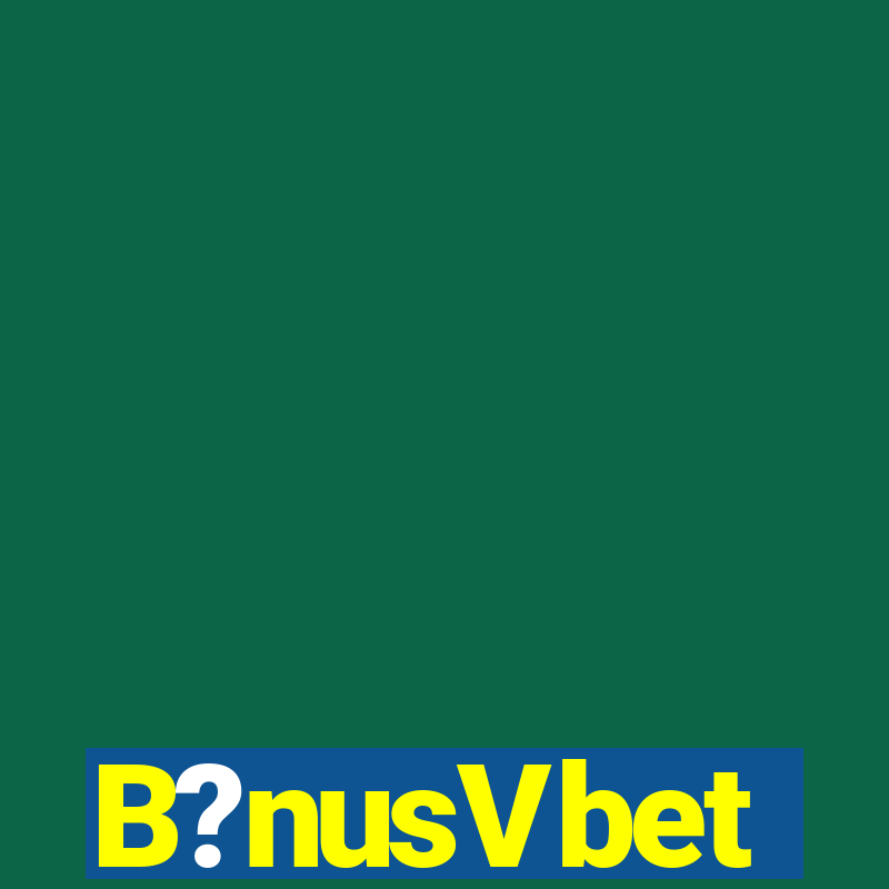 B?nusVbet