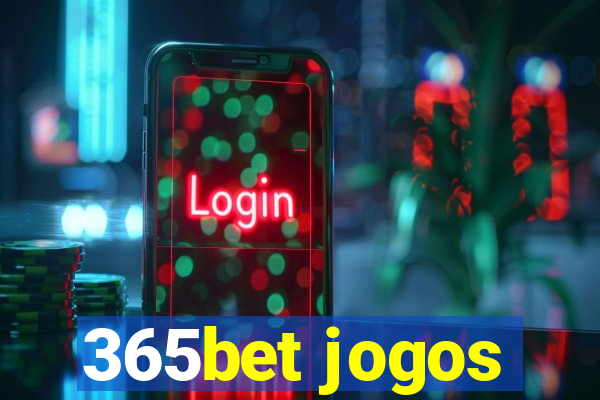 365bet jogos