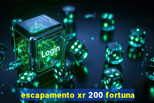 escapamento xr 200 fortuna