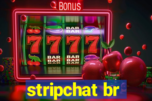 stripchat br