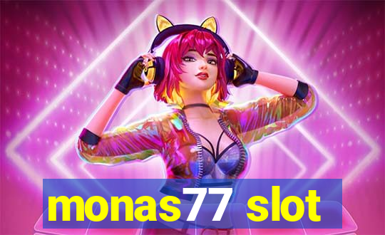 monas77 slot