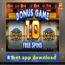 81bet app download