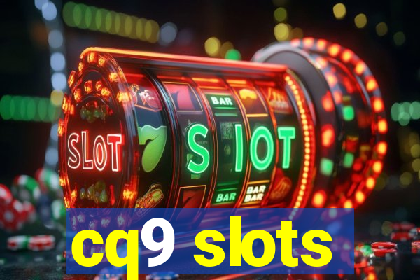 cq9 slots