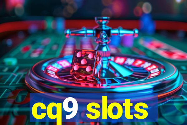 cq9 slots