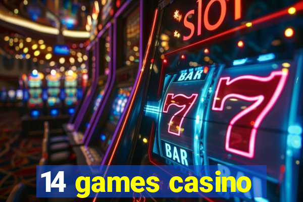 14 games casino