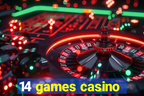 14 games casino