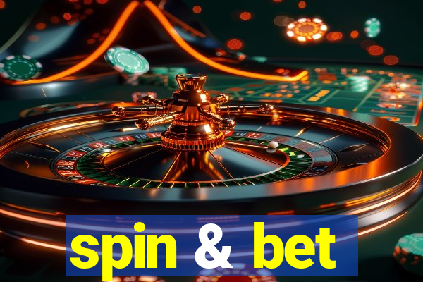 spin & bet