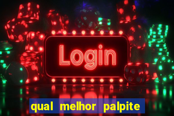 qual melhor palpite para os jogos de hoje