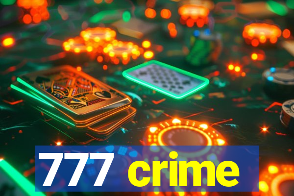 777 crime