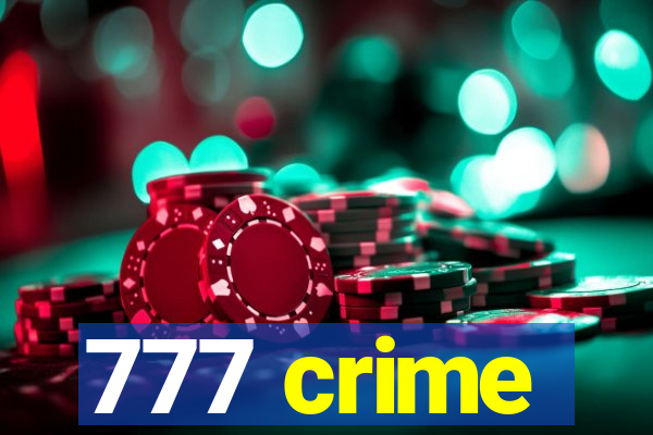 777 crime