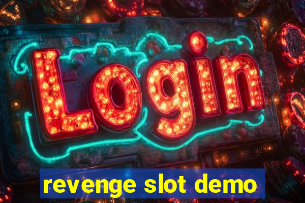 revenge slot demo