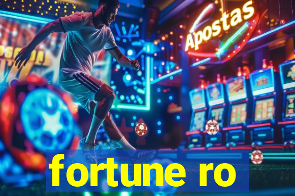 fortune ro