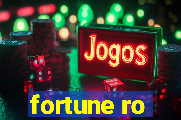 fortune ro