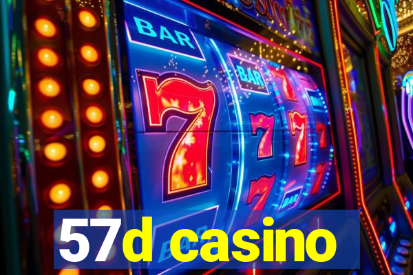 57d casino