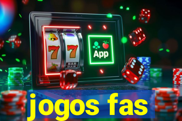 jogos fas