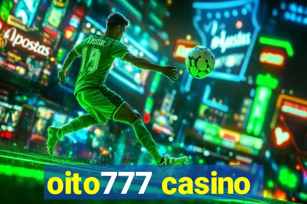 oito777 casino