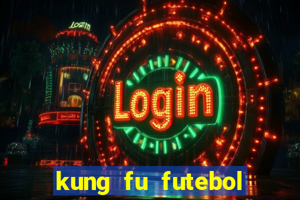 kung fu futebol clube assistir