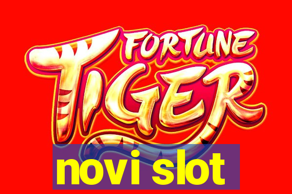 novi slot