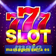 massagem serra es