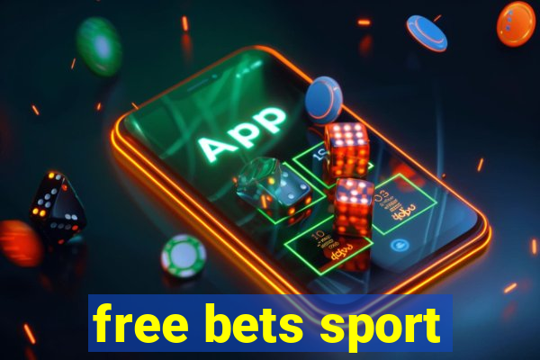 free bets sport