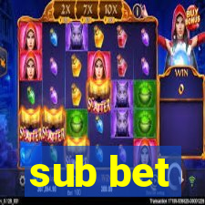 sub bet