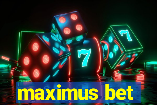 maximus bet