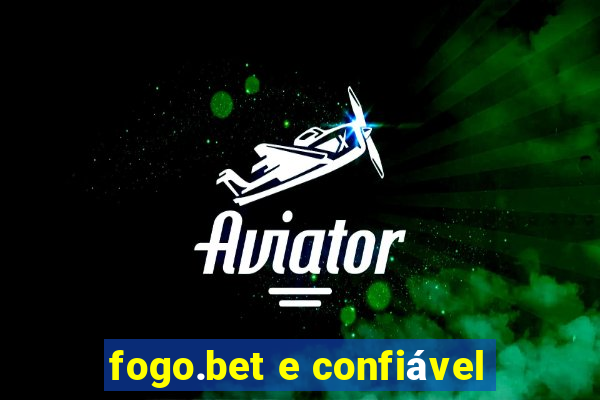 fogo.bet e confiável