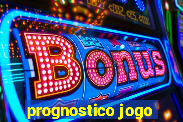 prognostico jogo