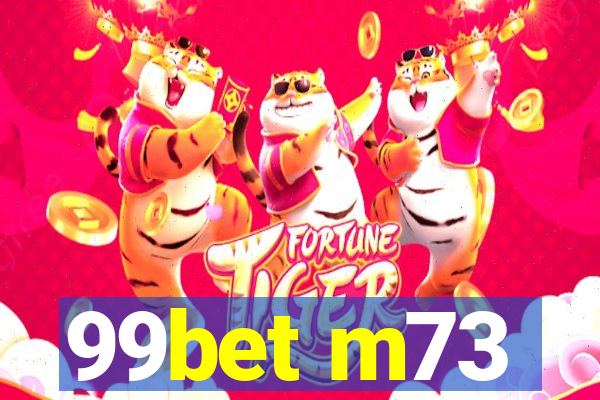 99bet m73