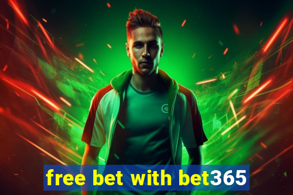 free bet with bet365