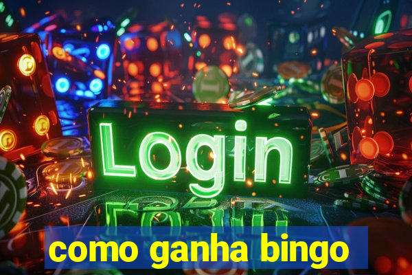 como ganha bingo