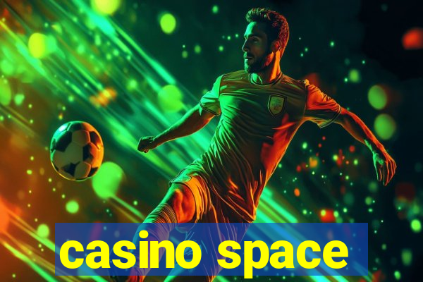 casino space