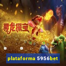 plataforma 5956bet