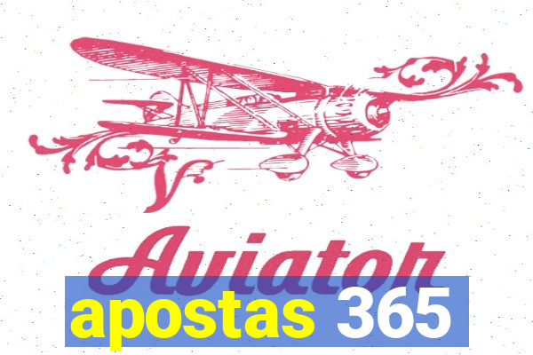 apostas 365