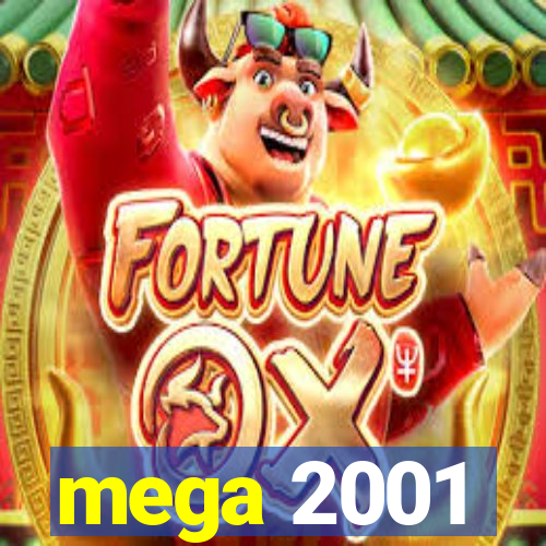 mega 2001