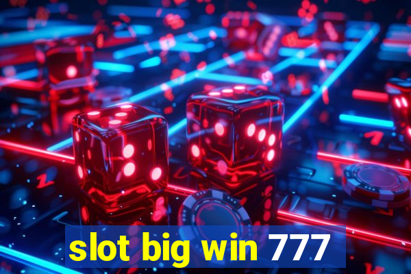 slot big win 777