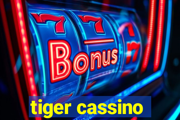 tiger cassino