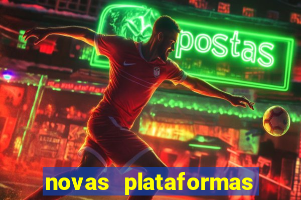 novas plataformas de cassino