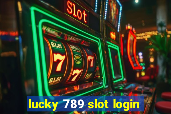 lucky 789 slot login