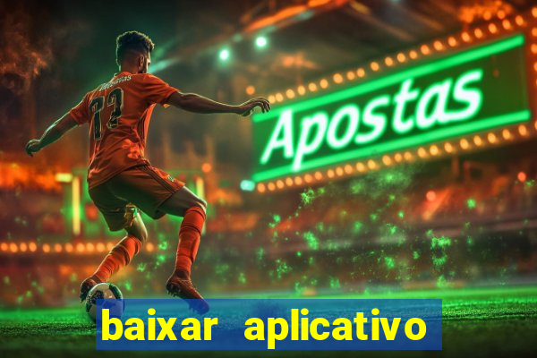 baixar aplicativo bet sport