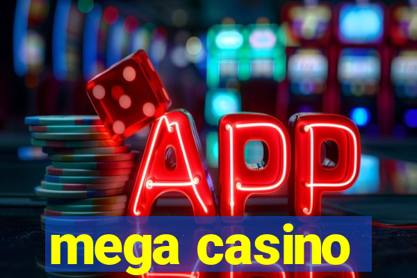 mega casino