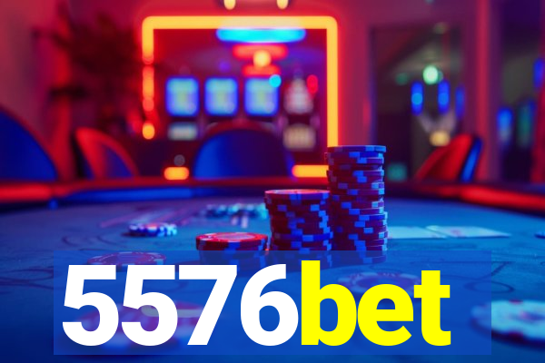 5576bet