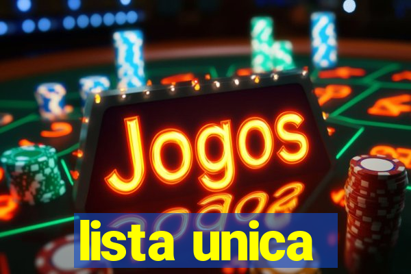 lista unica