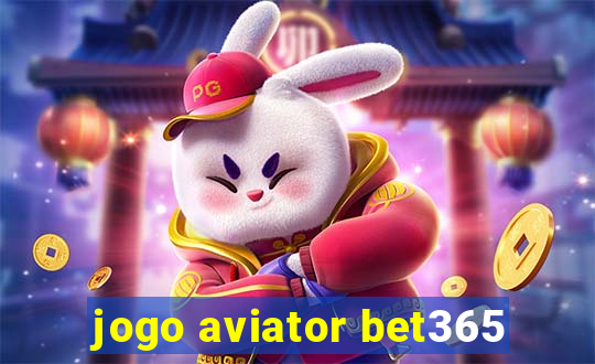 jogo aviator bet365