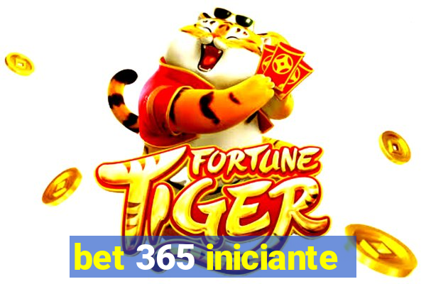 bet 365 iniciante