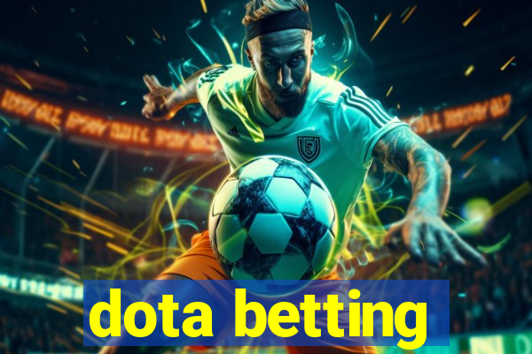 dota betting