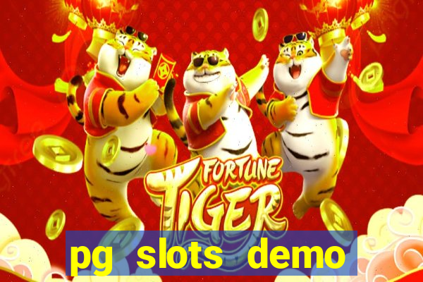 pg slots demo fortune tiger