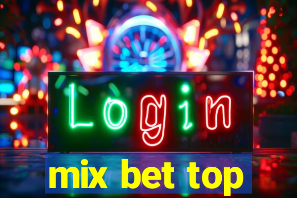 mix bet top