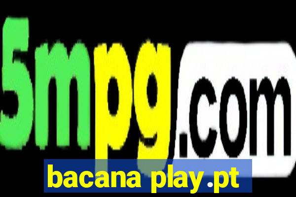 bacana play.pt