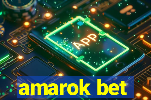 amarok bet